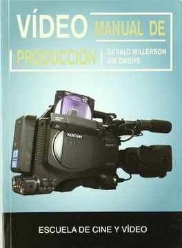 portada Video Manual Produccion Escuela Cine Video (in Spanish)