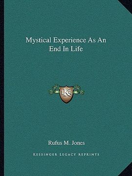 portada mystical experience as an end in life (en Inglés)