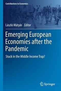 portada Emerging European Economies After the Pandemic: Stuck in the Middle Income Trap? 