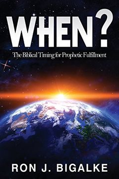 portada When?: The Prophetic Timing of Biblical Fulfillment