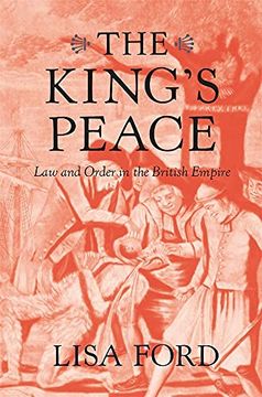 portada The King’S Peace: Law and Order in the British Empire (en Inglés)