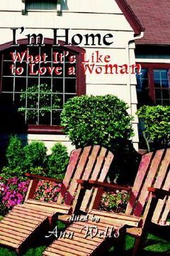 portada i'm home: what it's like to love a woman (en Inglés)