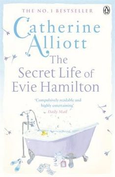 portada the secret life of evie hamilton. catherine alliott (en Inglés)