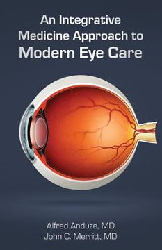 portada An Integrative Medicine Approach to Modern Eye Care (en Inglés)