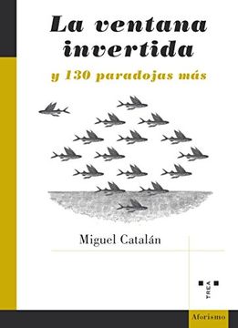 portada La Ventana Invertida Y 130 Paradojas Más (Poesia) (in Spanish)