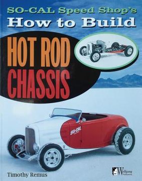 portada so-cal speed shop's how to build hot rod chassis (in English)