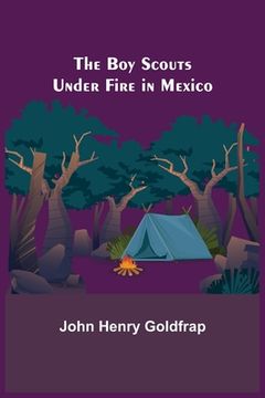 portada The Boy Scouts Under Fire in Mexico (en Inglés)