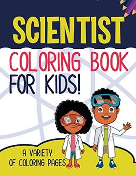 portada Scientist Coloring Book for Kids! (en Inglés)