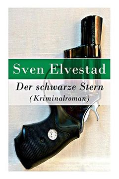 portada Der Schwarze Stern (Kriminalroman) - Vollständige Deutsche Ausgabe (en Alemán)