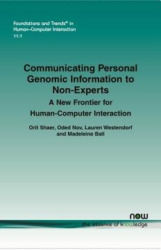 portada Communicating Personal Genomic Information to Non-Experts: A New Frontier for Human-Computer Interaction