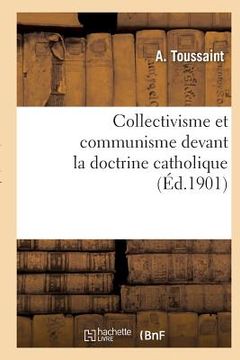 portada Collectivisme Et Communisme Devant La Doctrine Catholique (en Francés)