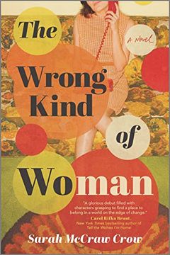 portada The Wrong Kind of Woman: A Novel (en Inglés)