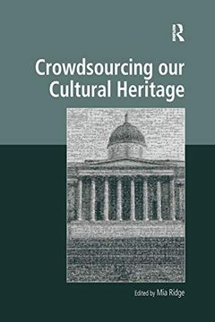 portada Crowdsourcing our Cultural Heritage [Idioma Inglés] (Digital Research in the Arts and Humanities) 
