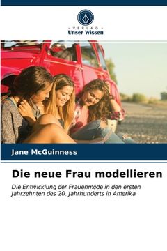 portada Die neue Frau modellieren (in German)