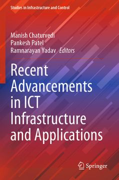 portada Recent Advancements in ICT Infrastructure and Applications (in English)