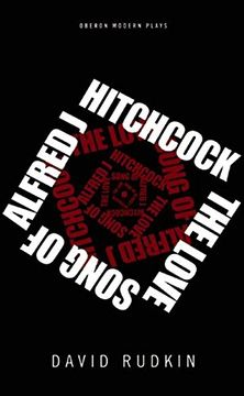 portada The Love Song for Alfred J. Hitchcock (Oberon Modern Plays) (en Inglés)