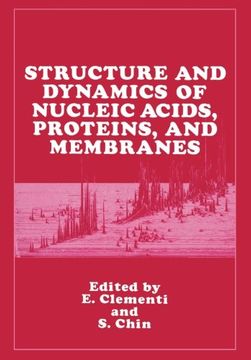 portada Structure and Dynamics of Nucleic Acids, Proteins, and Membranes