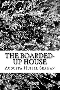 portada The Boarded-Up House (en Inglés)