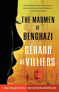 portada The Madmen of Benghazi: A Malko Linge Novel (en Inglés)