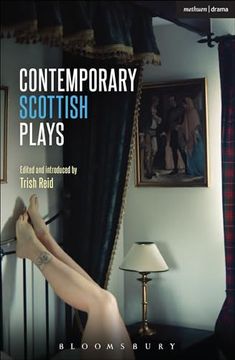 portada Contemporary Scottish Plays: Caledonia; Bullet Catch; The Artist man and Mother Woman; Narrative; Rantin (Play Anthologies) (in English)