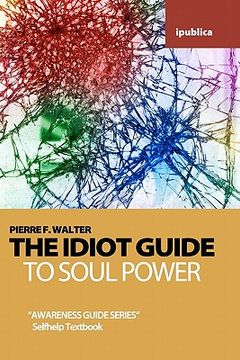 portada the idiot guide to soul power (in English)
