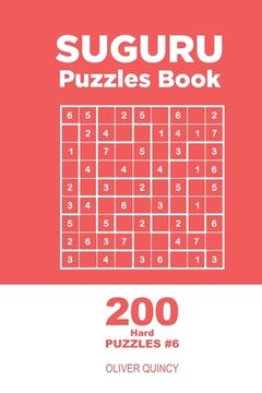 portada Suguru - 200 Hard Puzzles 9x9 (Volume 6) (en Inglés)