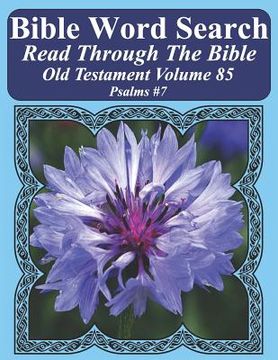 portada Bible Word Search Read Through The Bible Old Testament Volume 85: Psalms #7 Extra Large Print (en Inglés)