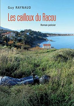portada Les Cailloux du Racou (en Francés)