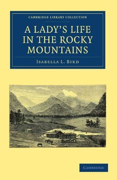 portada A Lady's Life in the Rocky Mountains (Cambridge Library Collection - North American History) (en Inglés)