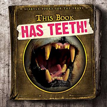 portada This Book has Teeth! (Beastly Books for the Brave) (en Inglés)