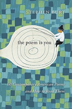portada The Poem Is You: 60 Contemporary American Poems and How to Read Them