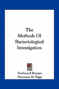 portada the methods of bacteriological investigation (en Inglés)