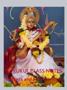 portada Gurukul Class Notes of 3 year Vedanta and Sanskrit Study (en Inglés)
