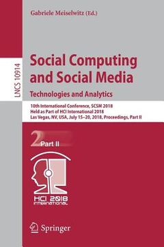 portada Social Computing and Social Media. Technologies and Analytics: 10th International Conference, Scsm 2018, Held as Part of Hci International 2018, Las V (in English)