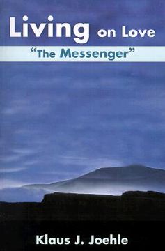 portada living on love: the messenger