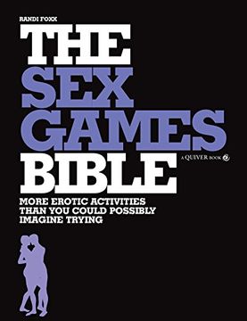 portada Sex Games Bible: More Erotic Activities Than you Could Possibly Imagine Trying (in English)