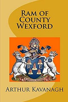 portada Ram of County Wexford (The Wexford Gentry) (in English)