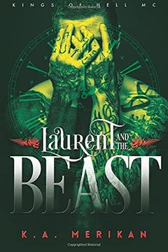 portada Laurent and the Beast (Gay Time Travel Romance): Volume 1 (Kings of Hell mc) [Idioma Inglés] (in English)