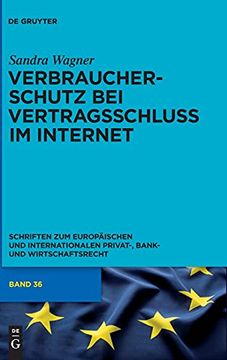portada Verbraucherschutz bei Vertragsschluss im Internet ein Vergleich Zwischen Englischem und Deutschem Recht (en Alemán)