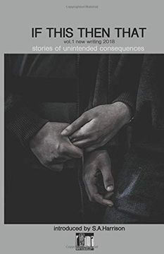 portada If This Then That: Stories of Unintended Consequences (en Inglés)
