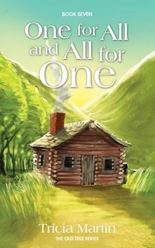 portada One for All and All for One: The Old Tree Series (en Inglés)