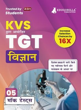 portada KVS TGT Science Exam Prep Book 2023 (Subject Specific): Trained Graduate Teacher (Hindi Edition) - 5 Mock Tests (Solved) with Free Access to Online Te (en Hindi)