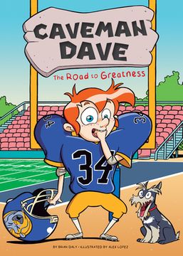 portada The Road to Greatness (Caveman Dave, 1) (en Inglés)