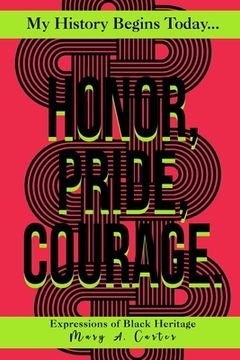portada Honor, Pride, Courage: Milele Kifungu Series (en Inglés)
