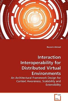 portada interaction interoperability for distributed virtual environments (en Inglés)