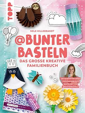 portada Bunterbasteln - das Große Kreative Familienbuch (en Alemán)