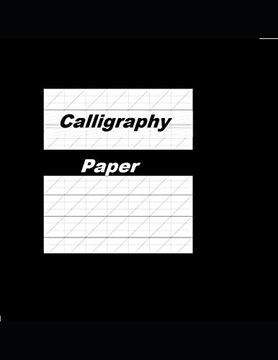 portada Calligraphy Paper for Beginners: Hand Lettering Calligraphy Book 