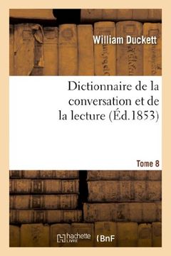 portada Dictionnaire de La Conversation Et de La Lecture.Tome 8 (Langues) (French Edition)