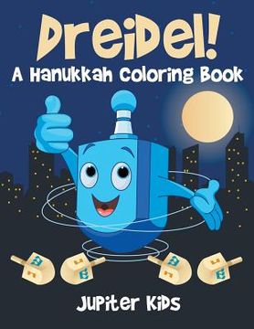 portada Dreidel! A Hanukkah Coloring Book (en Inglés)
