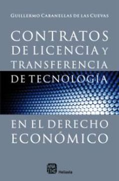 portada Contratos de Licencia y de Transferencia de Tecnología en el Derecho Económico